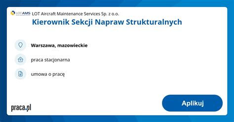 Archiwalna Oferta Nr 7813917 Kierownik Sekcji Napraw Strukturalnych