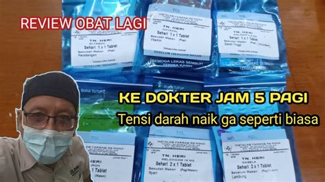 Ke Dokter Jam 5 Pagi Tensi Darah Naik Ga Seperti Biasa YouTube