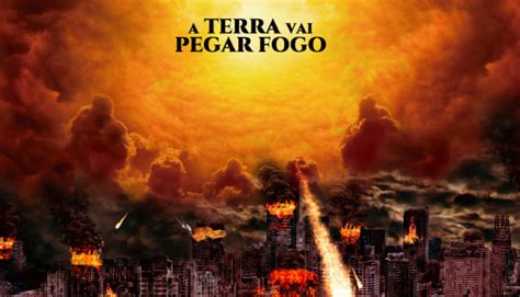 Para Assistir Durante O Jejum De Daniel A Terra Vai Pegar Fogo