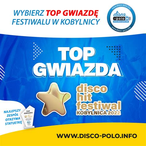 Wybierz TOP GWIAZDĘ Disco Hit Festival Kobylnica 2022 Zwycięzca