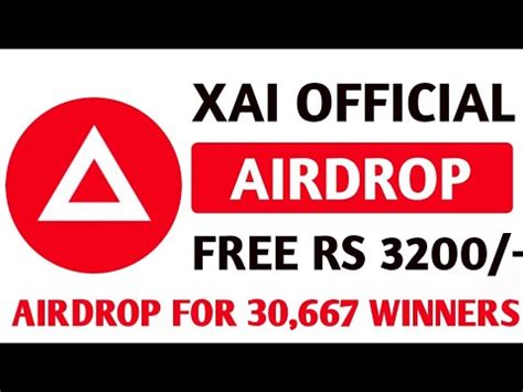 Rs Worth Free Airdrop For Winners Official Xai Coin