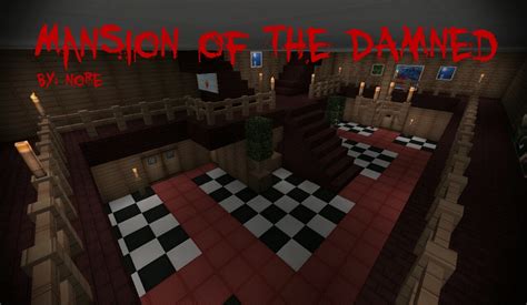 Mansion Of The Damned Adventure Horror Warning Mcpe Maps