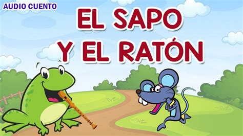 El sapo y el ratón YouTube