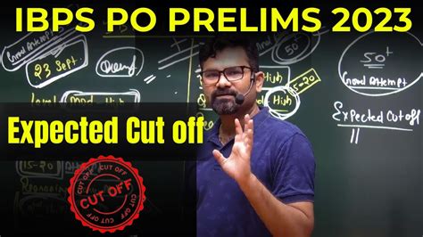 Ibps Po Pre Ibps Po Pre Expected Cut Off Ibps Po