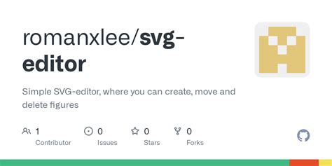 GitHub Romanxlee Svg Editor Simple SVG Editor Where You Can Create