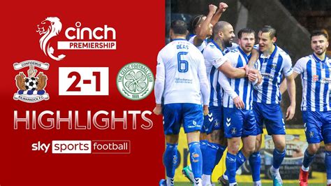 Kilmarnock 2 - 1 Celtic - Match Report & Highlights