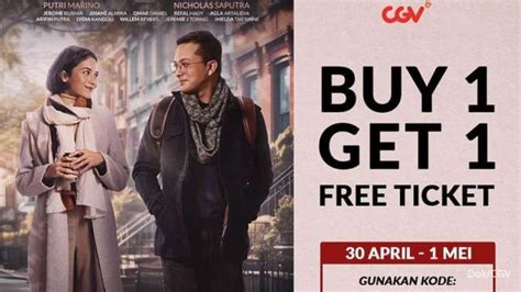 Promo Ada Lagi CGV Gelar Promo Buy 1 Get 1 Free Tiket Film The