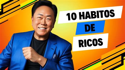 10 Hábitos de las Personas Ricas que deberías COPIAR para ser