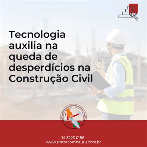 Tecnologia Auxilia Na Queda De Desperdícios Na Construção Civil