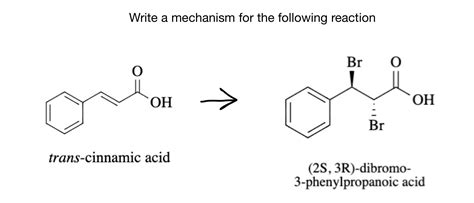 Solved Write A Mechanism For The Following Reaction Tra