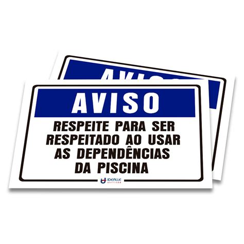 Placa Aviso Respeite Para Ser Respeitado Ao Usar As Dependências Da