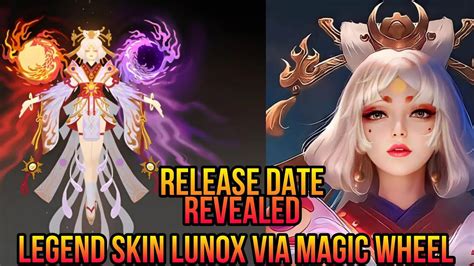 Lunox Legend Skin Via Magic Wheel Release Date Revealed MLBB YouTube