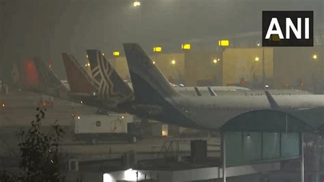 Delhi Ncr Weather Today Several Flight Operations Were Delayed At Igi