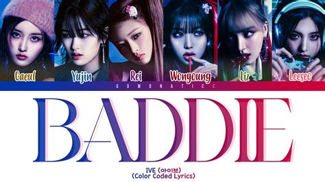 Ive 아이브 Baddie Color Coded Lyrics Youtube