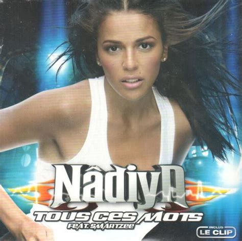 Nâdiya Feat Smartzee Tous Ces Mots 2006 Cardboard Sleeve Cd