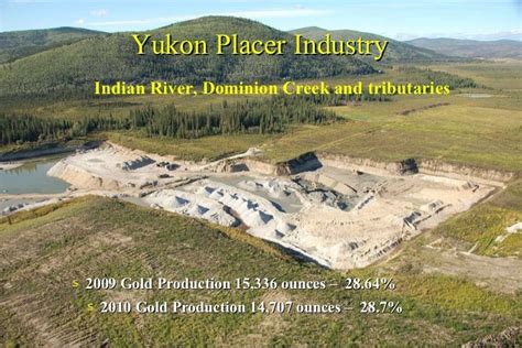 Yukon Placer Mining Industry Overview 2010