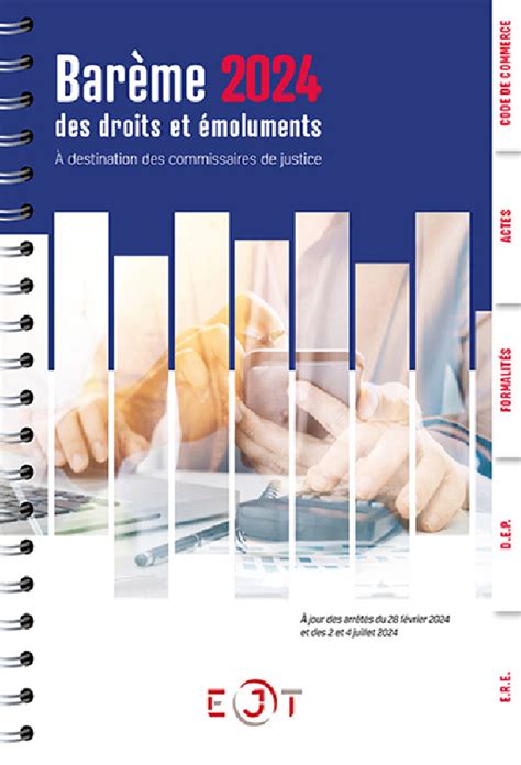 Barème des droits et émoluments 2024 à destination des commissaires de