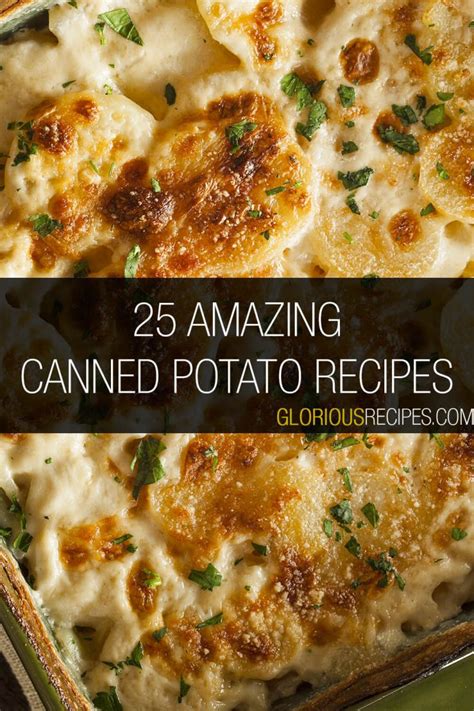 25 Amazing Canned Potato Recipes To Try