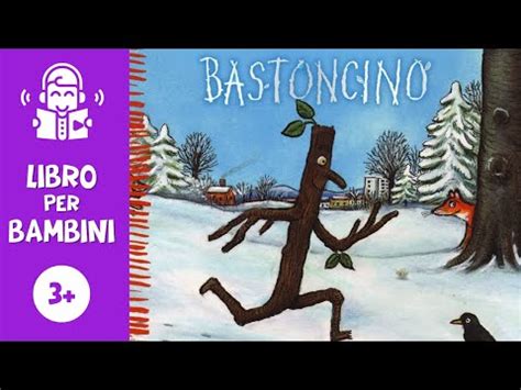 Bastoncino Di Julia Donaldson Scrittrice Del Gruffal Storia Di