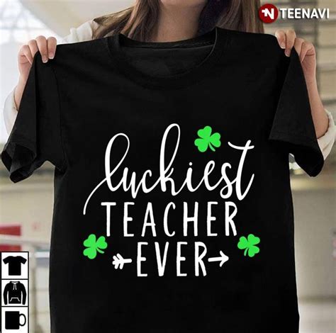 Irish Teacher St Patrick‘s Day Luckiest Teacher Ever Hersmiles St