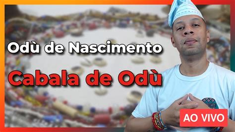 Cabala de Odu e Odu de Nascimento no Candomblé Live 86 YouTube