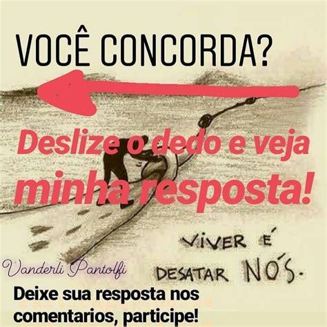 Somos nós que construimos os nós ou laços de nossas vidas respeitando