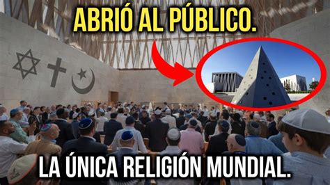 Apertura OFICIAL del TEMPLO Ecuménico YouTube