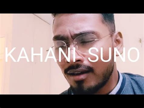 Kahani Suno Cover Song YouTube