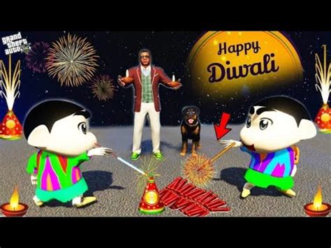 Gta Franklin Shinchan Pinchan Celebrate Diwali In Gta Youtube