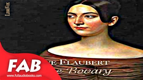 Madame Bovary French Part Full Audiobook By Gustave Flaubert By