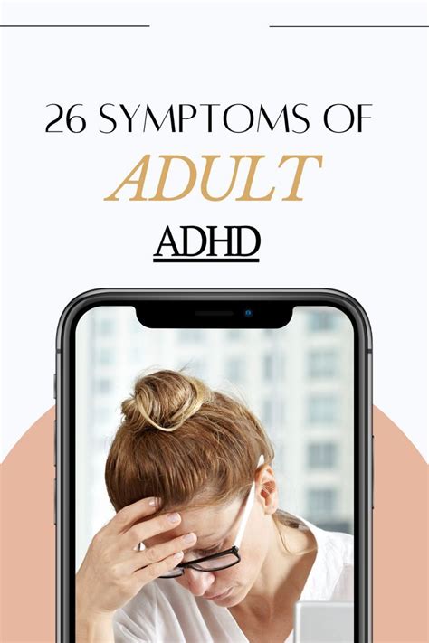 Do You Have Adult Adhd Here Are 26 Symptoms To Look For Adhd Symptoms