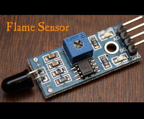 Arduino Modules Flame Sensor 4 Steps With Pictures Instructables