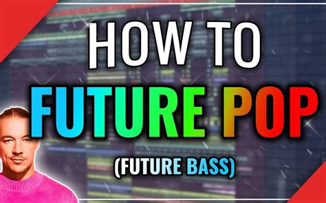 【教程】如何制作一首future Pop Bass风格的电子音乐 附工程 哔哩哔哩 Bilibili