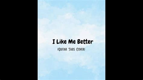 Lauv I Like Me Better Guitar Tabs Cover Youtube