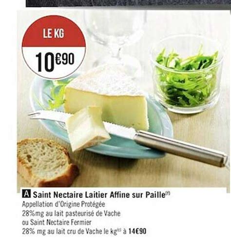 Promo Saint Nectaire Laitier Affine Sur Paille chez Géant