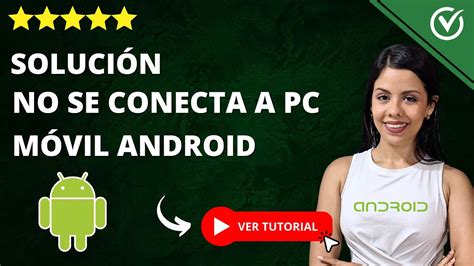 Solución Cuando mi Android NO SE CONECTA AL PC o no lo Reconoce PC