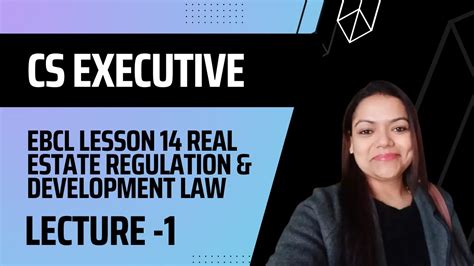 Cs Executive Ebcl Lesson Real Estate Regulation And