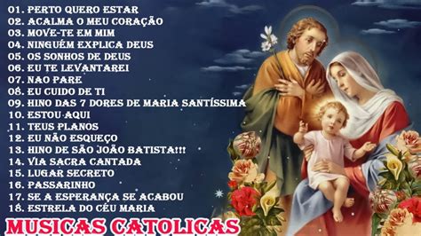 Musicas Catolicas Para Acalmar O Coração - Top 20 Musicas Catolicas - Perto Quero Estar, Acalma o Meu Coração, Vem ...