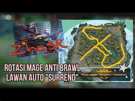 Rotasi Mage Anti BrawL Lawan Auto Surend 8 Menit Mobile Legends