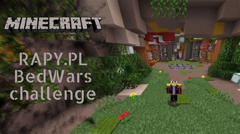 Minecraft Serwer RAPY PL BedWars Challenge YouTube