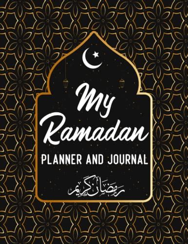 My Ramadan Planner And Journal Days Prayer Daily Planner For The