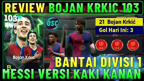 BANTAI DIVISI 1 REVIEW BOJAN KRKIC 102 SAYAP PRODUKTIF REVIEW KRKIC