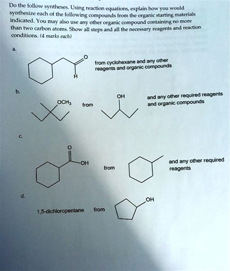 Solved Do The Follow Syntheses Using Reaction Equations Explain How