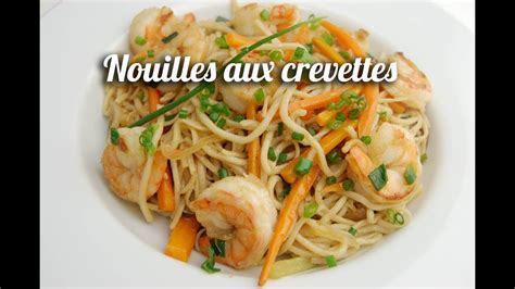 Nouilles Sautées Aux Crevettes Youtube