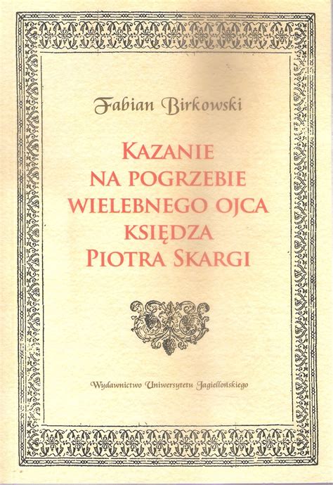 Birkowski Kazanie Na Pogrzebie Niska Cena Na Allegro Pl