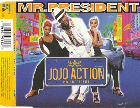 Mr.President* - Jojo Action | Releases | Discogs