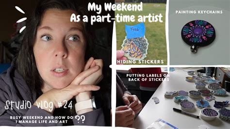 Balancing Art And Life A Weekend In The Life Of A Part Time Artist