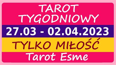 Tarot Tygodniowy Tarot Czytanie Tarota Horoskop