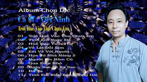 Album Trời Huế Vào Thu Chưa Em Viết Ninh YouTube