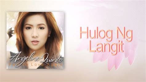 Angeline Quinto Hulog Ng Langit YouTube